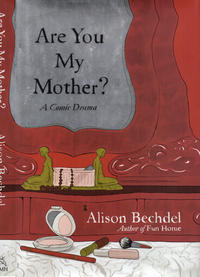 Cover Thumbnail for Are You My Mother? A Comic Drama (Houghton Mifflin, 2012 series) 