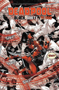 Cover Thumbnail for Deadpool: Black, White & Blood Treasury Edition (Marvel, 2021 series) 