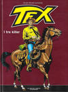 Cover for Gli eroi del fumetto di Panorama (Mondadori, 2005 series) #2 - Tex - I tre killer
