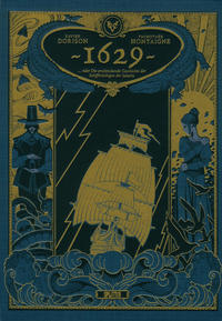 Cover Thumbnail for 1629 oder die erschreckende Geschichte der Schiffbrüchigen der Jakarta (Splitter Verlag, 2023 series) #1