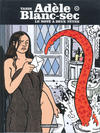 Cover Thumbnail for Les Aventures Extraordinaires d'Adèle Blanc-Sec (1976 series) #6 - Le noyé à deux têtes [2007]