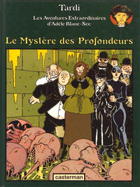 Cover Thumbnail for Les Aventures Extraordinaires d'Adèle Blanc-Sec (Casterman, 1976 series) #8 - Le mystère des profondeurs 