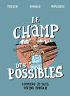 Cover for Le champ des possibles (Le Chaînon Manquant, 2022 series) 