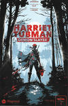 Cover for Harriet Tubman: Demon Slayer (Massive, 2023 series) #1 [Cover D - Khary Randolph]
