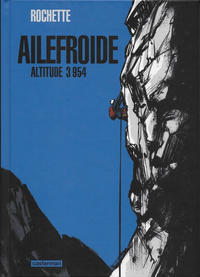 Cover Thumbnail for Ailefroide Altitude 3954 (Casterman, 2018 series) 