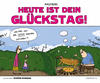 Cover for Heute ist dein Glückstag! (Edition 52, 2013 series) 