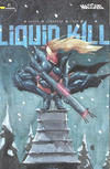 Cover for Liquid Kill (Massive, 2023 series) #2 [Cover C - Brao]