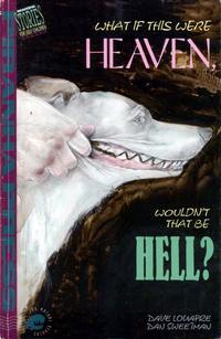 Cover Thumbnail for What If This Were Heaven, Wouldn't That Be Hell? (DC, 1991 series) 