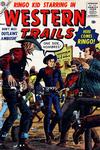 Cover for Western Trails (Marvel, 1957 series) #1