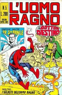 Cover Thumbnail for L'Uomo Ragno [Collana Super-Eroi] (Editoriale Corno, 1970 series) #5