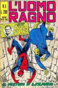 Cover Thumbnail for L'Uomo Ragno [Collana Super-Eroi] (Editoriale Corno, 1970 series) #6