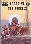 Cover for Classics Illustrated Special Issue (Gilberton, 1955 series) #147A - Crossing the Rockies