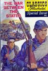 Cover for Classics Illustrated Special Issue (Gilberton, 1955 series) #162A - The War Between the States