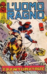 Cover Thumbnail for L'Uomo Ragno [Collana Super-Eroi] (Editoriale Corno, 1970 series) #125