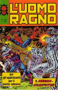 Cover Thumbnail for L'Uomo Ragno [Collana Super-Eroi] (Editoriale Corno, 1970 series) #153