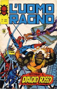 Cover for L'Uomo Ragno [Collana Super-Eroi] (Editoriale Corno, 1970 series) #164
