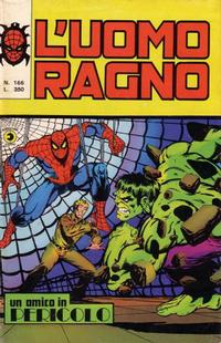 Cover Thumbnail for L'Uomo Ragno [Collana Super-Eroi] (Editoriale Corno, 1970 series) #166