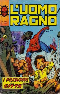 Cover Thumbnail for L'Uomo Ragno [Collana Super-Eroi] (Editoriale Corno, 1970 series) #167