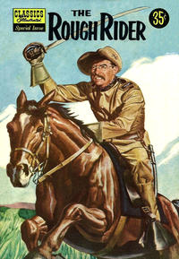 Cover Thumbnail for Classics Illustrated Special Issue (Gilberton, 1955 series) #141A - The Rough Rider