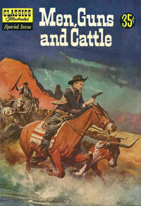 Cover Thumbnail for Classics Illustrated Special Issue (Gilberton, 1955 series) #153A - Men, Guns and Cattle