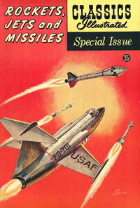 Cover for Classics Illustrated Special Issue (Gilberton, 1955 series) #159A - Rockets, Jets and Missiles