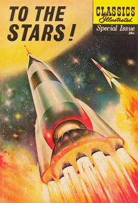 Cover Thumbnail for Classics Illustrated Special Issue (Gilberton, 1955 series) #165A - To The Stars!