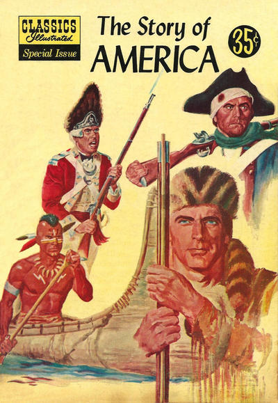 Cover for Classics Illustrated Special Issue (Gilberton, 1955 series) #132A - The Story of America
