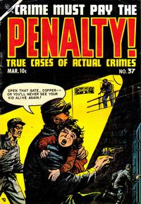 Cover Thumbnail for Crime Must Pay the Penalty (Ace Magazines, 1948 series) #37