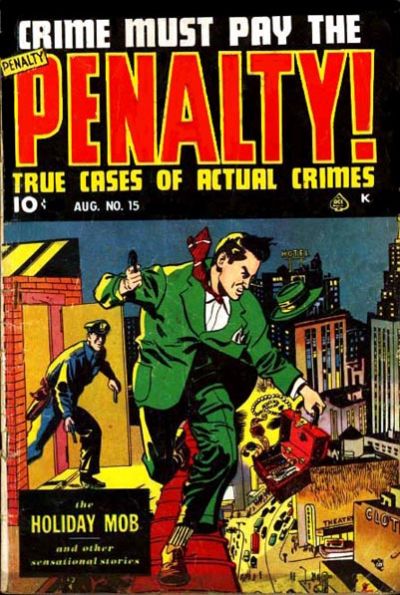 Cover for Crime Must Pay the Penalty (Ace Magazines, 1948 series) #15