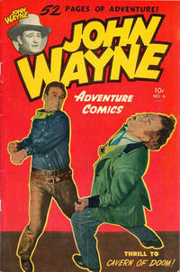 Cover for John Wayne Adventure Comics (Toby, 1949 series) #6