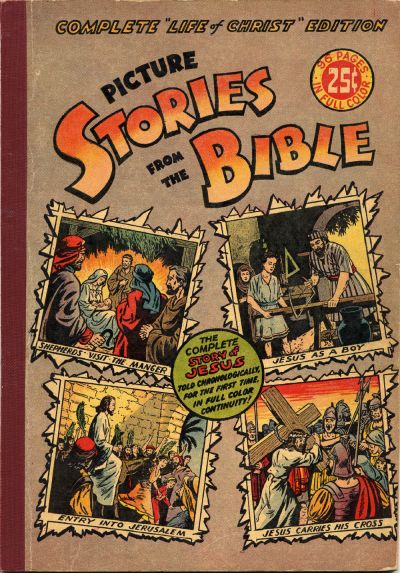 Cover for Picture Stories from the Bible (Complete "Life of Christ" Edition) (EC, 1945 series) #1 [25¢]