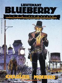 Cover Thumbnail for Lieutenant Blueberry (Marvel, 1991 series) #1 - The Iron Horse