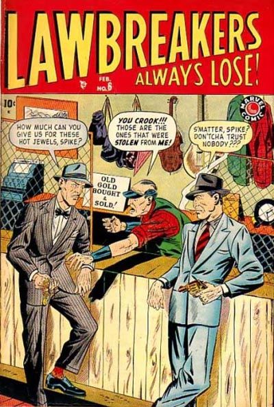 Cover for Lawbreakers Always Lose (Marvel, 1948 series) #6