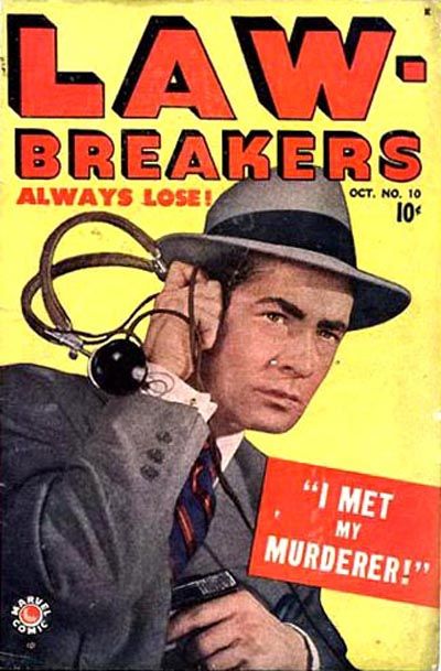 Cover for Lawbreakers Always Lose (Marvel, 1948 series) #10