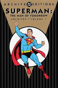 Cover Thumbnail for Superman: The Man of Tomorrow Archives (DC, 2004 series) #1