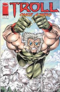 Cover Thumbnail for Troll: Once a Hero (Image, 1994 series) #1