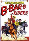 Cover for Bobby Benson's B-Bar-B Riders (Magazine Enterprises, 1950 series) #1