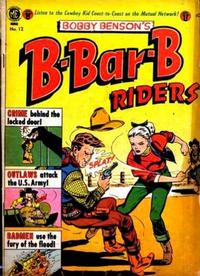Cover Thumbnail for Bobby Benson's B-Bar-B Riders (Magazine Enterprises, 1950 series) #12