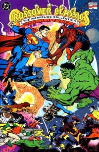 Cover Thumbnail for Crossover Classics: The Marvel / DC Collection (Marvel, 1992 series) #[1]