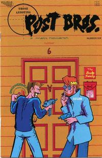 Cover Thumbnail for Those Annoying Post Bros. (Vortex, 1985 series) #6