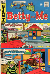 Cover Thumbnail for Betty and Me (Archie, 1965 series) #47