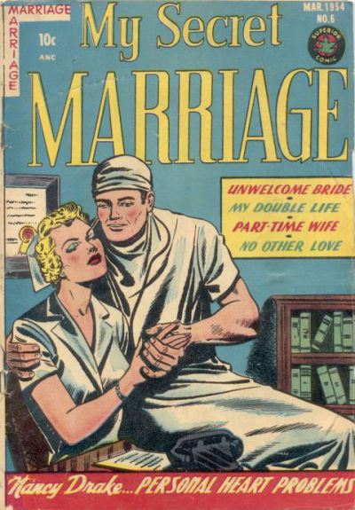 Cover for My Secret Marriage (Superior, 1953 series) #6