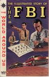 Cover for The World Around Us (Gilberton, 1958 series) #6 - The Illustrated Story of the FBI