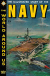 Cover for The World Around Us (Gilberton, 1958 series) #10 - The Illustrated Story of the Navy