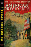 Cover for The World Around Us (Gilberton, 1958 series) #21 - The Illustrated Story of American Presidents
