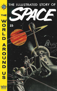 Cover Thumbnail for The World Around Us (Gilberton, 1958 series) #5 - The Illustrated Story of Space