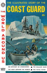 Cover Thumbnail for The World Around Us (Gilberton, 1958 series) #12 - The Illustrated Story of the Coast Guard