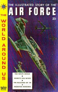 Cover Thumbnail for The World Around Us (Gilberton, 1958 series) #13 - The Illustrated Story of the Air Force