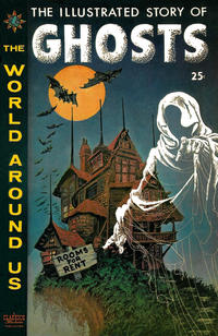 Cover Thumbnail for The World Around Us (Gilberton, 1958 series) #24 - The Illustrated Story of Ghosts