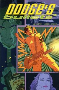Cover Thumbnail for Dodge's Bullets (Image, 2004 series) 